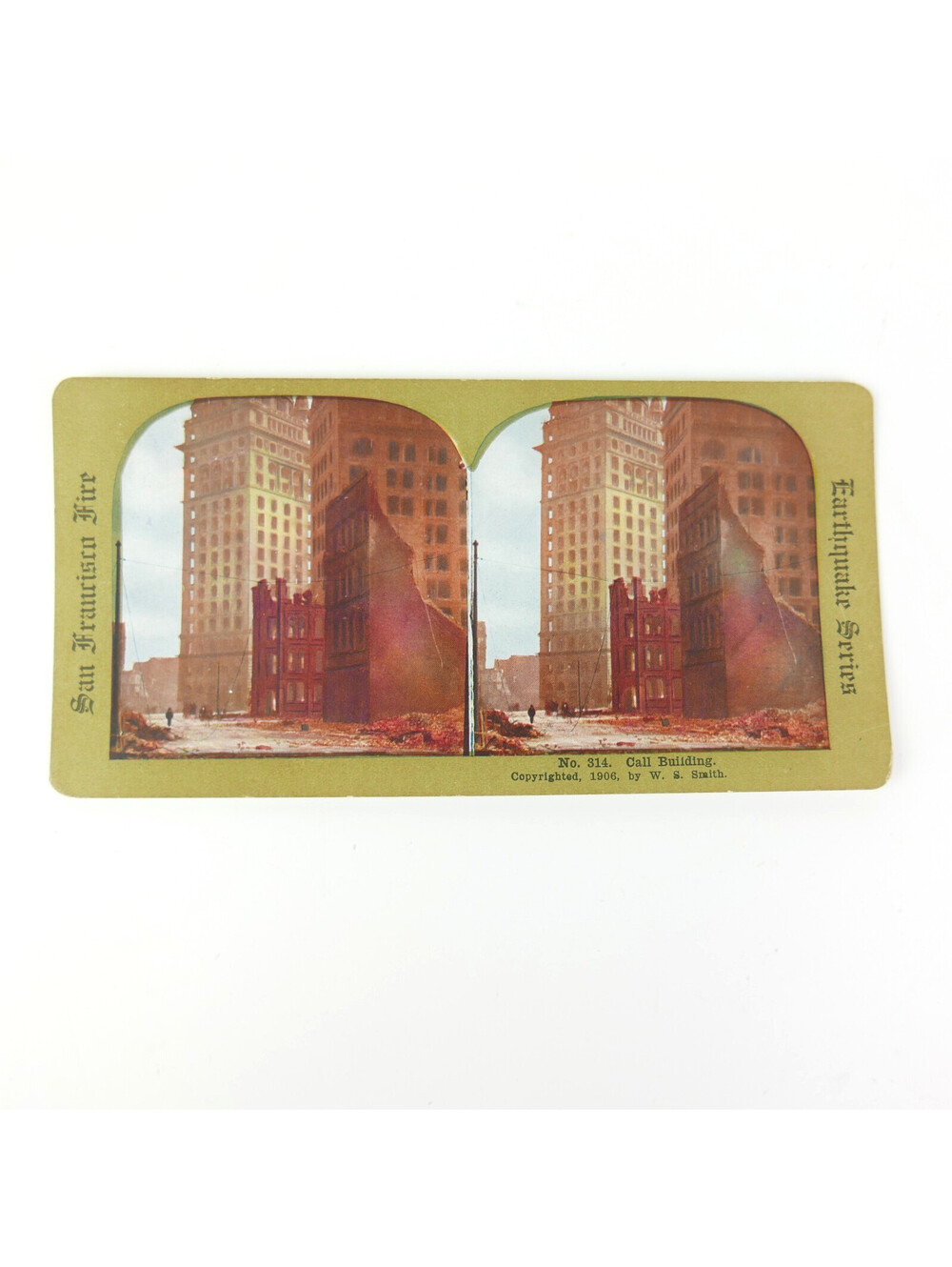 1906 San Francisco Earthquake Fire Stereoview Card Call Building #314 WS Smith